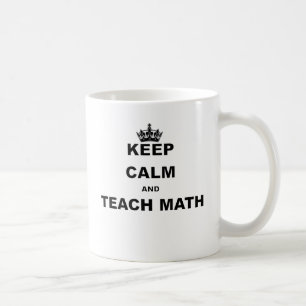 BEHALTEN SIE RUHIG UND UNTERRICHTEN SIE MATHE TASSE
