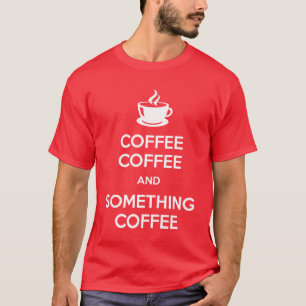 Behalten Sie ruhige Kaffee-Dunkelheits-Shirts T-Shirt