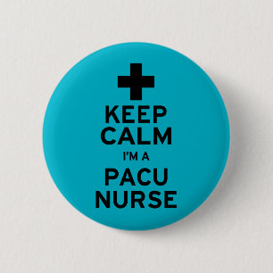 Behalten Sie ruhige PACU Krankenschwester Button