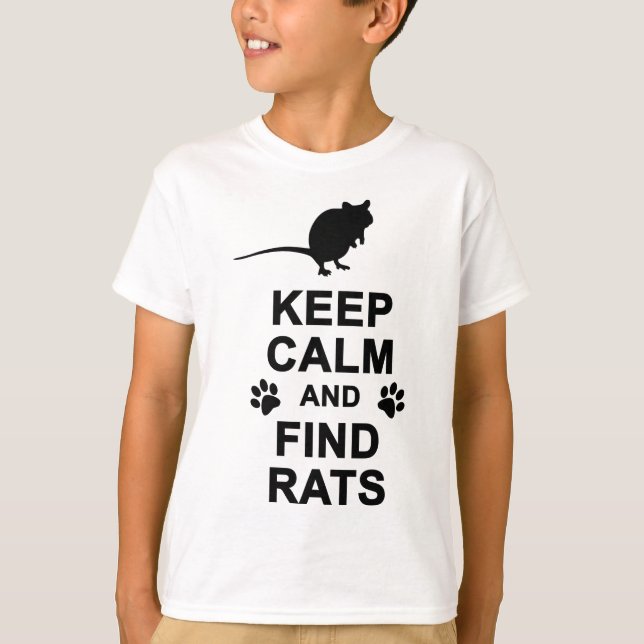 Behalten Sie ruhige und Entdeckungs-Ratten T-Shirt (Vorderseite)