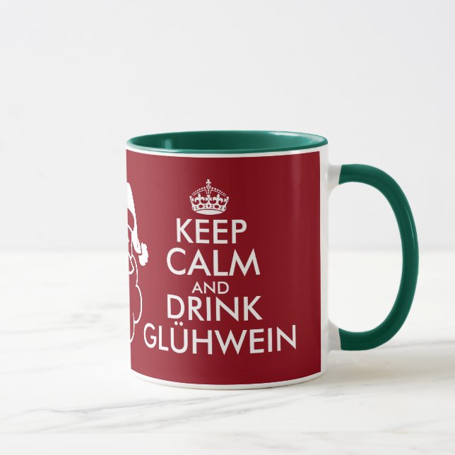 Behalten Sie ruhige und Getränk Glühwein Tasse (Rechts)