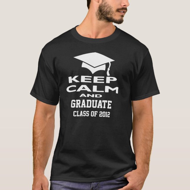 Behalten Sie ruhige und graduierte Klasse von T-Shirt (Vorderseite)