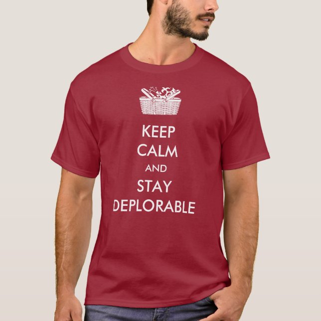 Behalten Sie ruhiges Deplorables T-Shirt (Vorderseite)