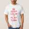Behalten Sie ruhiges Spieltuba-Shirt