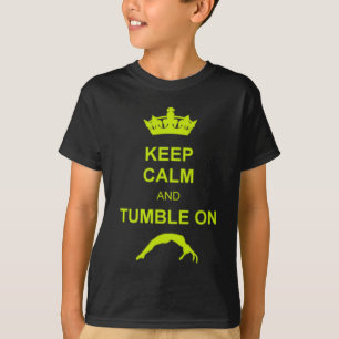 Behalten Sie ruhiges und Tumble T-Shirt