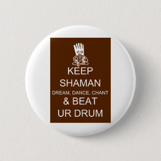 Behalten Sie Shaman Button