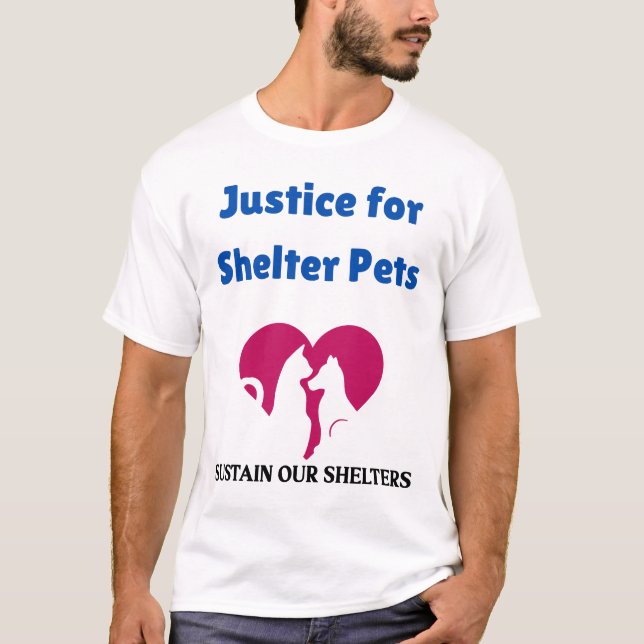 Behalten Sie unsere Shelter-Gerechtigkeit für Unte T-Shirt (Vorderseite)