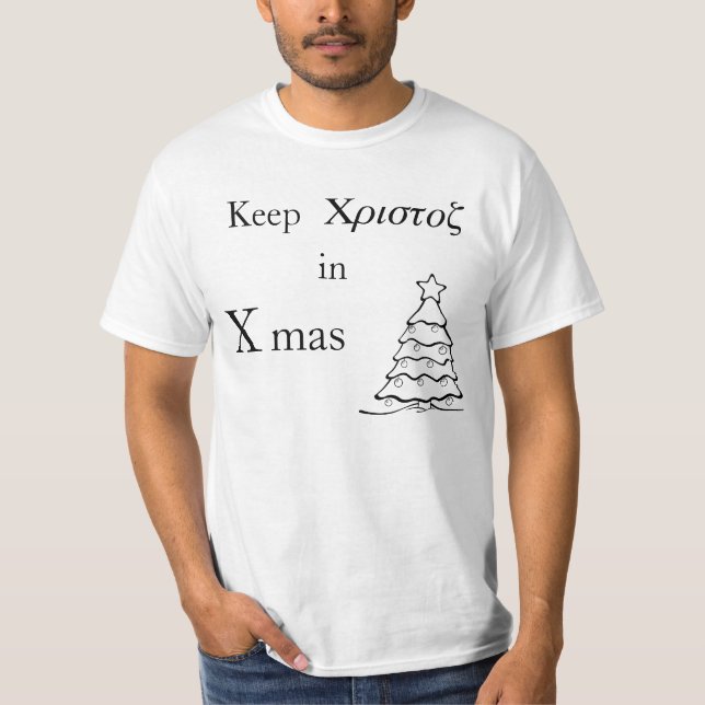 Behalten Sie Xristos in Weihnachten T-Shirt (Vorderseite)