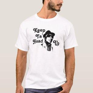 Behalten Sie, Ya', Kopf, herauf T-Shirt