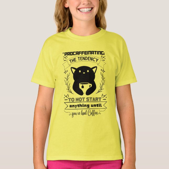 Behandlung der Tendenz, nicht zu beginnen T-Shirt (Vorderseite)