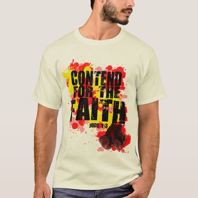 "BEHAUPTEN SIE UM DEN GLAUBEN" T - SHIRT (Vorderseite)