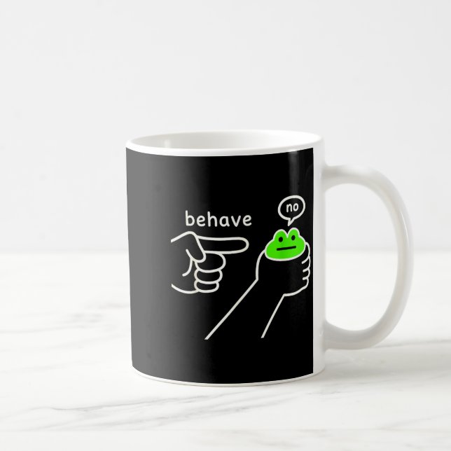 Behave No Funny Frog Meme Humor  Kaffeetasse (Rechts)