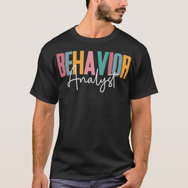 Behavior squad, behavioral, analyst bcba  bff coup T-Shirt (Vorderseite)