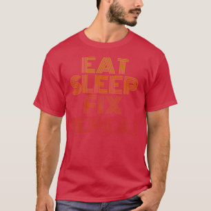 Beheben Sie den Schlaf und wiederholen Sie lustige T-Shirt