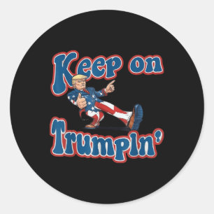 Behieltest auf Trumpin Shirt Trump für Präsident 2 Runder Aufkleber