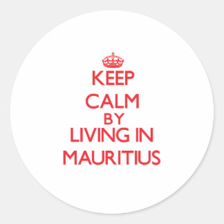 Behieltest der Ruhe durch Leben in Mauritius Runder Aufkleber