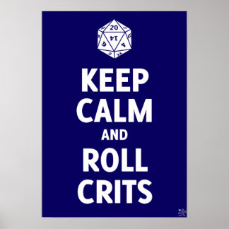 Behieltest von "Calm and Roll Crits Poster" (d20,  Poster