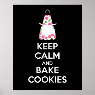 Behieltest von Ruhe und Bake Cookies Plakatdrucken Poster