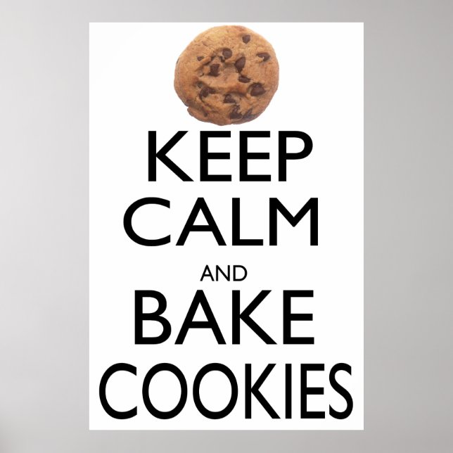 Behieltest von Ruhe und Bake-Cookies Poster (Vorne)