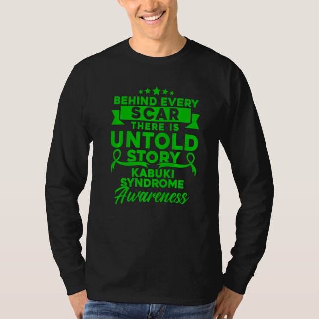 Behind Every Scar Kabuki Syndrome Awareness   T-Shirt (Vorderseite)