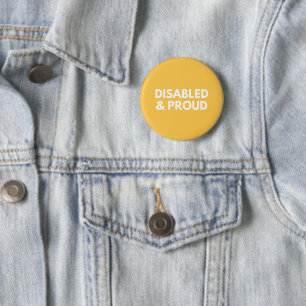 Behindert und stolz - Behinderungsstolz Button