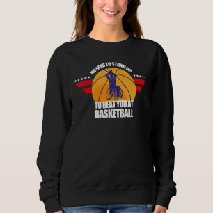 Behindertensport Rollstuhlbasketball behinderter S Sweatshirt
