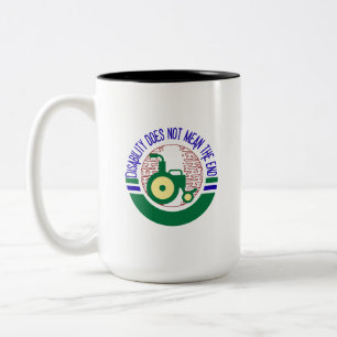 Behinderung bedeutet nicht das Ende Inspirational Zweifarbige Tasse