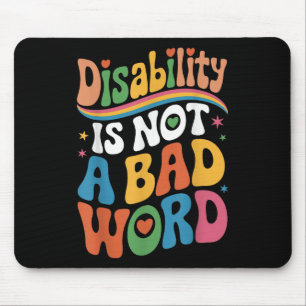 Behinderung ist keine fehlerhafte Wortkrankheit _1 Mousepad