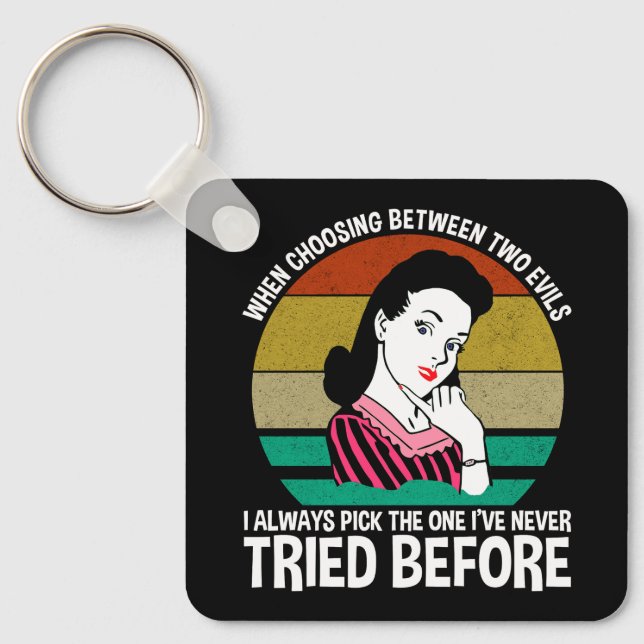 Bei der Auswahl zwischen zwei Evils Schlüsselanhänger (Vorderseite)