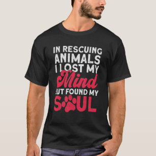 Bei der Rettung von Tieren habe ich meinen Geist v T-Shirt