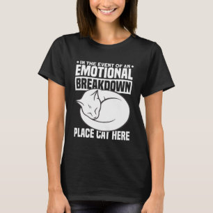 Bei einem emotionalen Aufschlüsselungsort Cat H T-Shirt