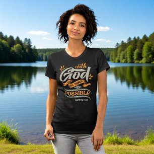 Bei Gott sind alle Dinge möglich Matthäus 19,26 T-Shirt
