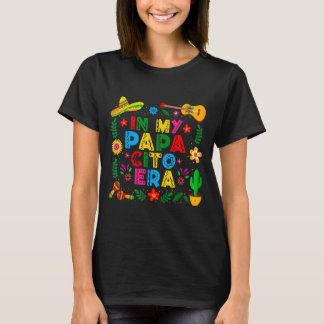 Bei papacito war ich glücklich cinco de mayo fiest T-Shirt
