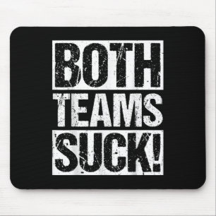 Beide Mannschaften Sind zum Kotzen! Sporterklärung Mousepad