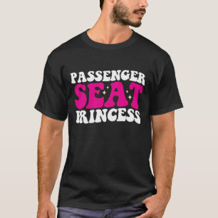 Beifahrersitz Prinzessin Mädchen Auto Groovy Retro T-Shirt