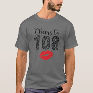 Beifall auf 108 Jahre Lippen glücklich Geburtstag T-Shirt