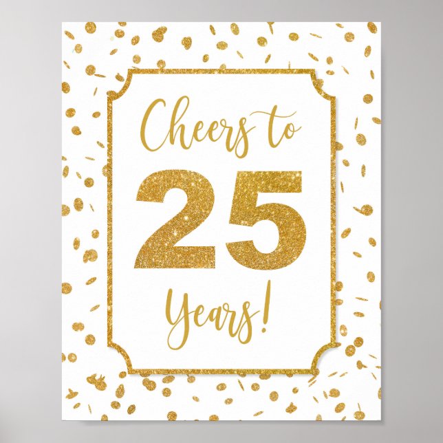 Beifall auf 25 Jahre Gold Confetti Party Sign Poster (Vorne)