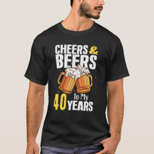 Beifall und Bier für meine 40 Jahre Geburtstagsges T-Shirt