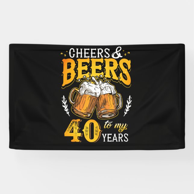 Beifall und Bier für meinen 40-jährigen vierzigste Banner (Horizontal)