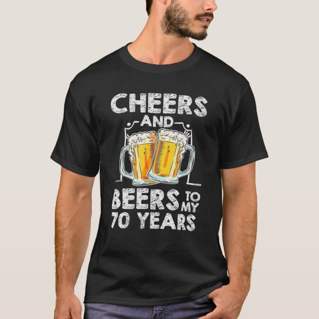 Beifall und Bier für meinen 70-jährigen Freund 70. T-Shirt (Vorderseite)