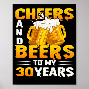 Beifall und Bier zu meinem 30-jährigen 30. Geburts Poster