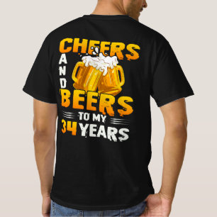 Beifall und Bier zu meinem 34-jährigen 34. Geburts T-Shirt