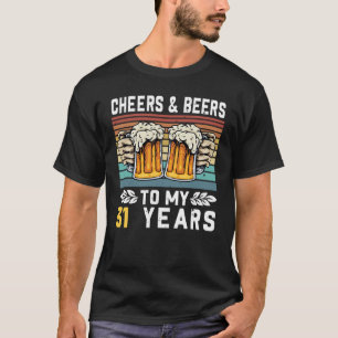 Beifall und Bier zu meinen 31 Jahren 31. Geburtsta T-Shirt