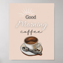 Beige Brown Good Morgencoffee Art Poster