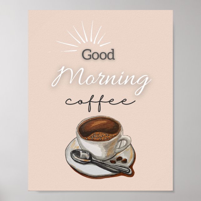 Beige Brown Good Morgencoffee Art Poster (Vorne)