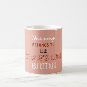 Beige Elegante Welt Bestes Geschenk für Braut Kaffeetasse
