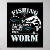 Beim Angeln geht es nur darum, wie man seinen Wurm