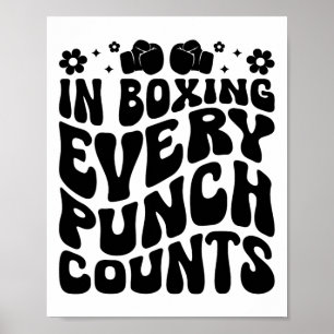Beim Boxen zählt jeder Schlag Boxer Sport Athlet Poster