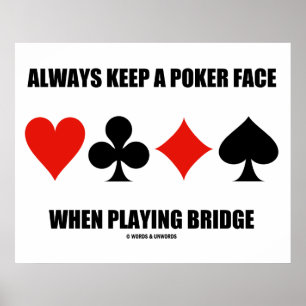 Beim Brillenspielen immer ein Poker-Gesicht Behalt Poster