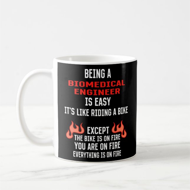Being a Biomedical Engineer Is Easy Engineering Hu Kaffeetasse (Links)